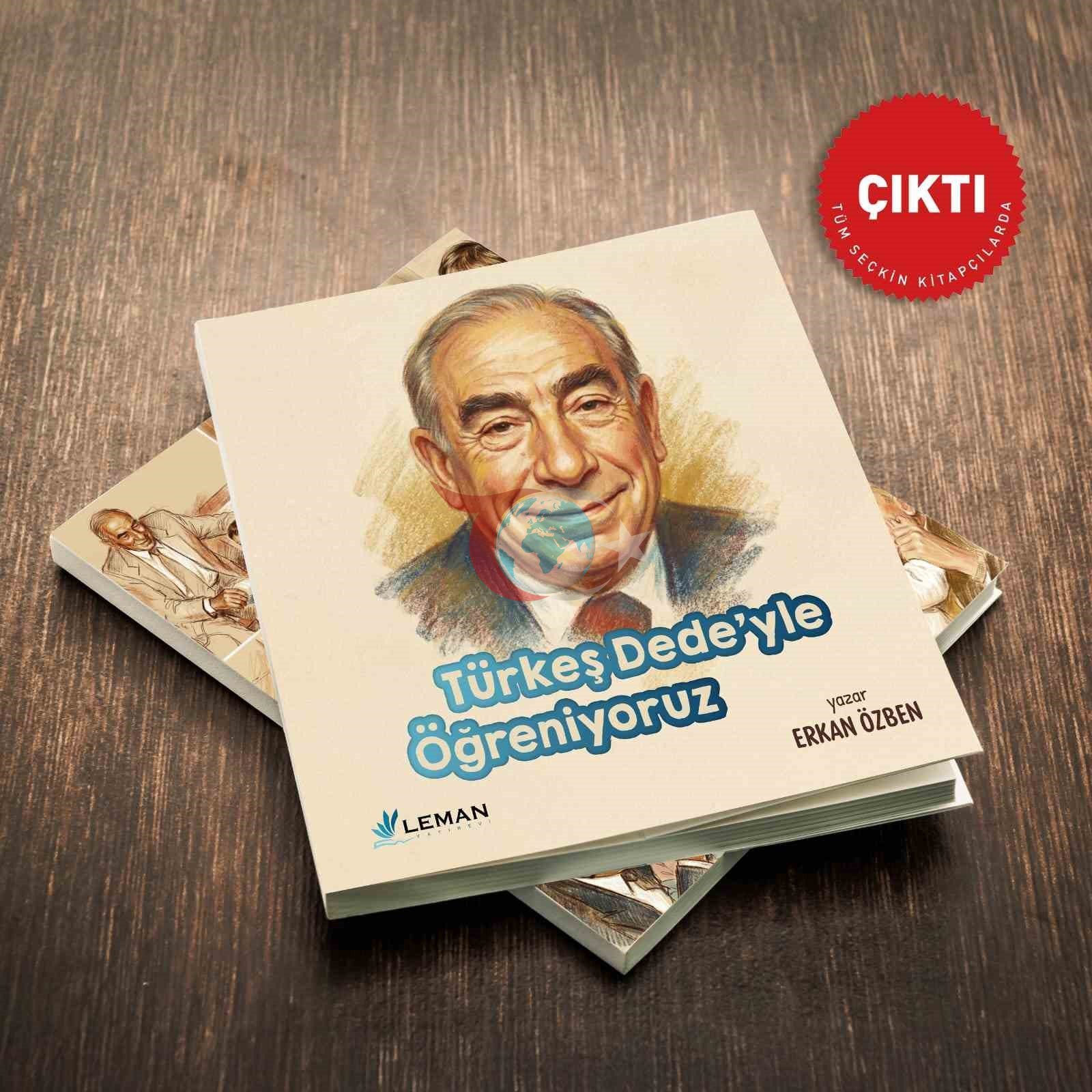 Alparslan Türkeş’i konu alan ‘Türkeş Dede’yle Öğreniyoruz’ kitabı yayımlandı