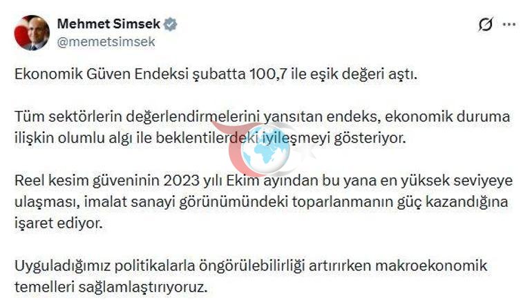Bakan Şimşek: Ekonomik güven endeksi şubatta 100,7 ile eşik değeri aştı