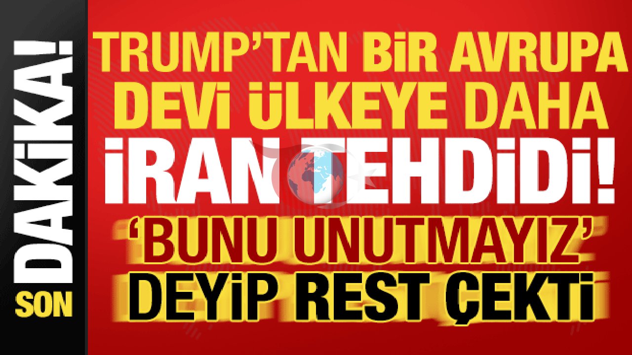 Trump'tan İngiltere'ye Eleştiri: İran Politikasında Geç Kalma Suçlaması