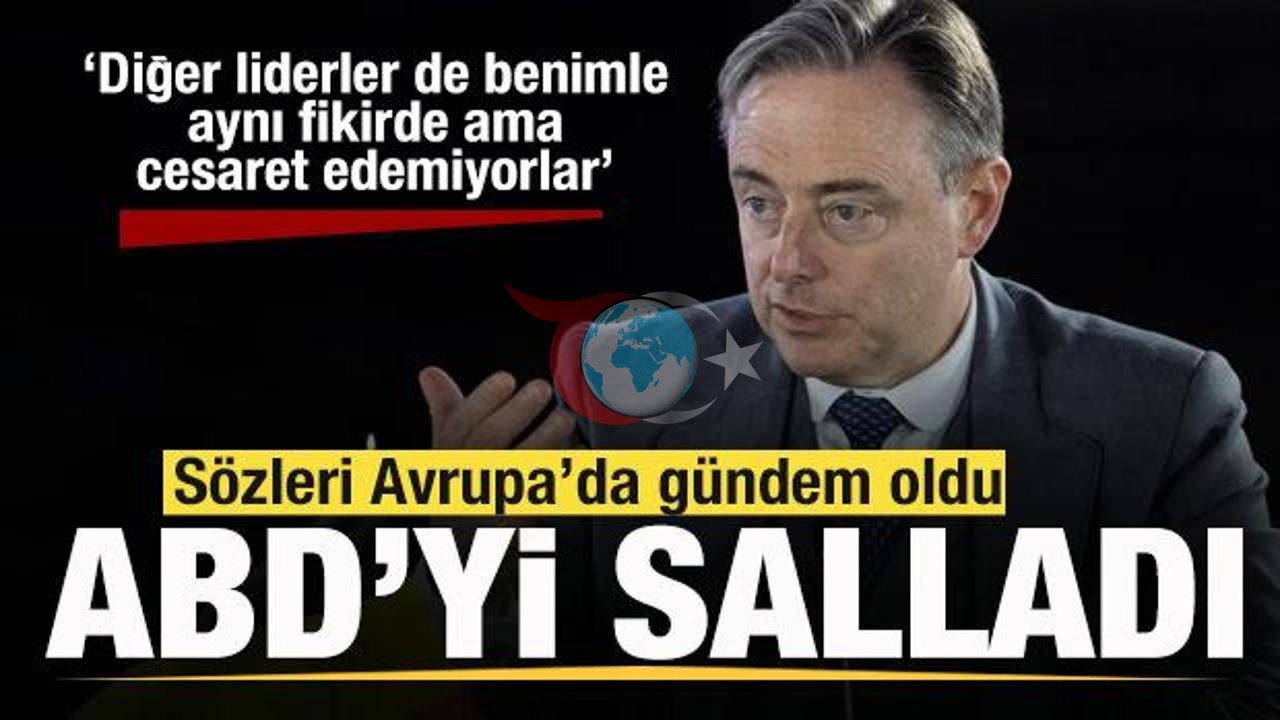 Belçika Başbakanı'nın Açıklamaları Avrupa ve ABD'de Büyük Yankı Uyandırdı