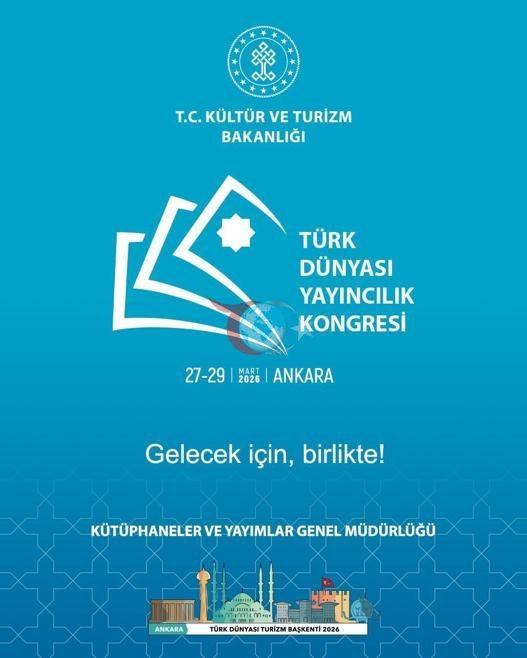 Türk dünyası yayıncıları Ankarada buluşacak