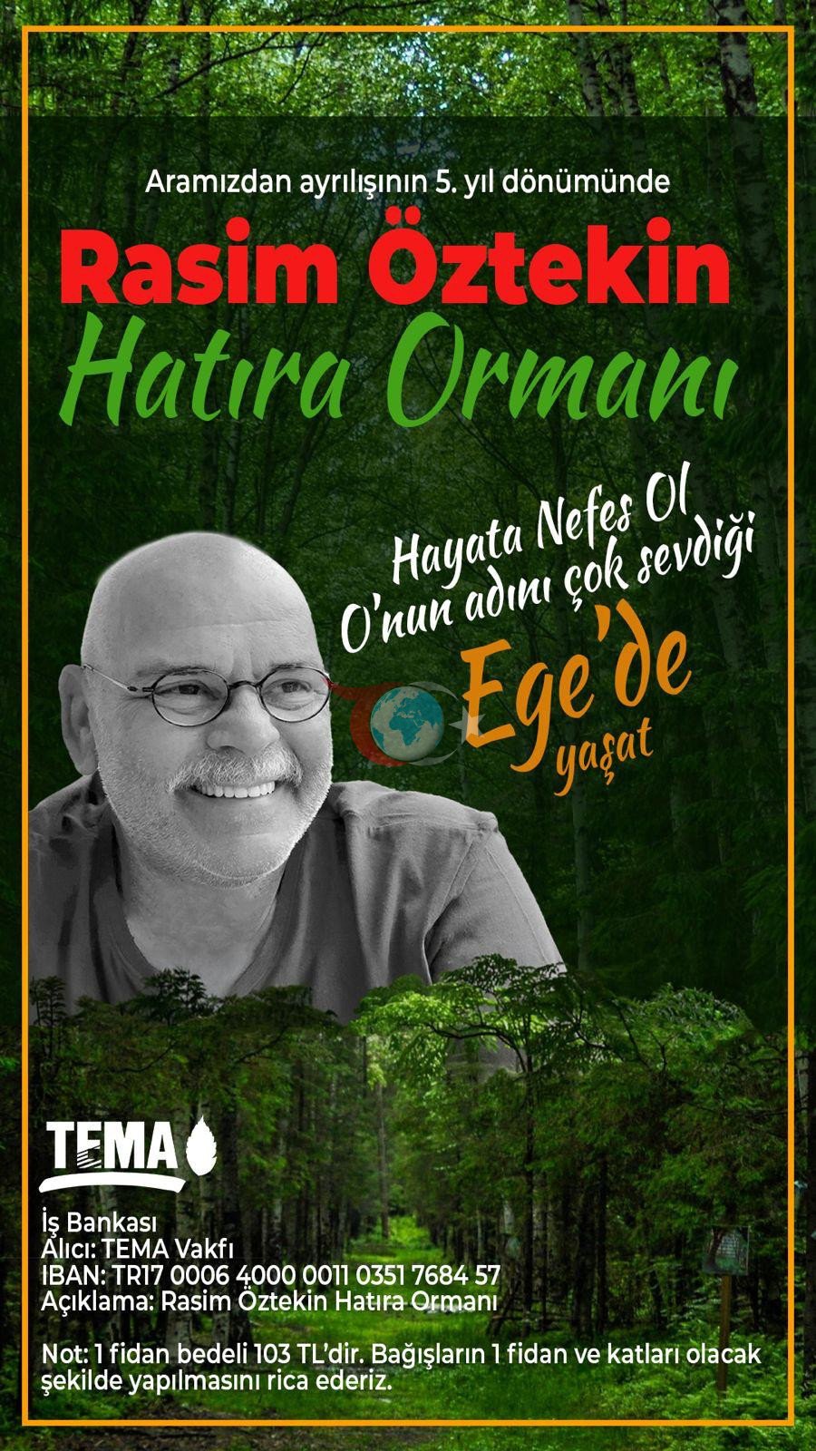 Ölümünün 5. yıldönümünde Rasim Öztekin&rsquo;in anısına hatıra ormanı