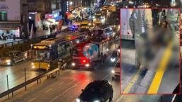 Bahçelievler’de dehşet dolu anlar! Metrobüs bir kişinin üzerinden geçti