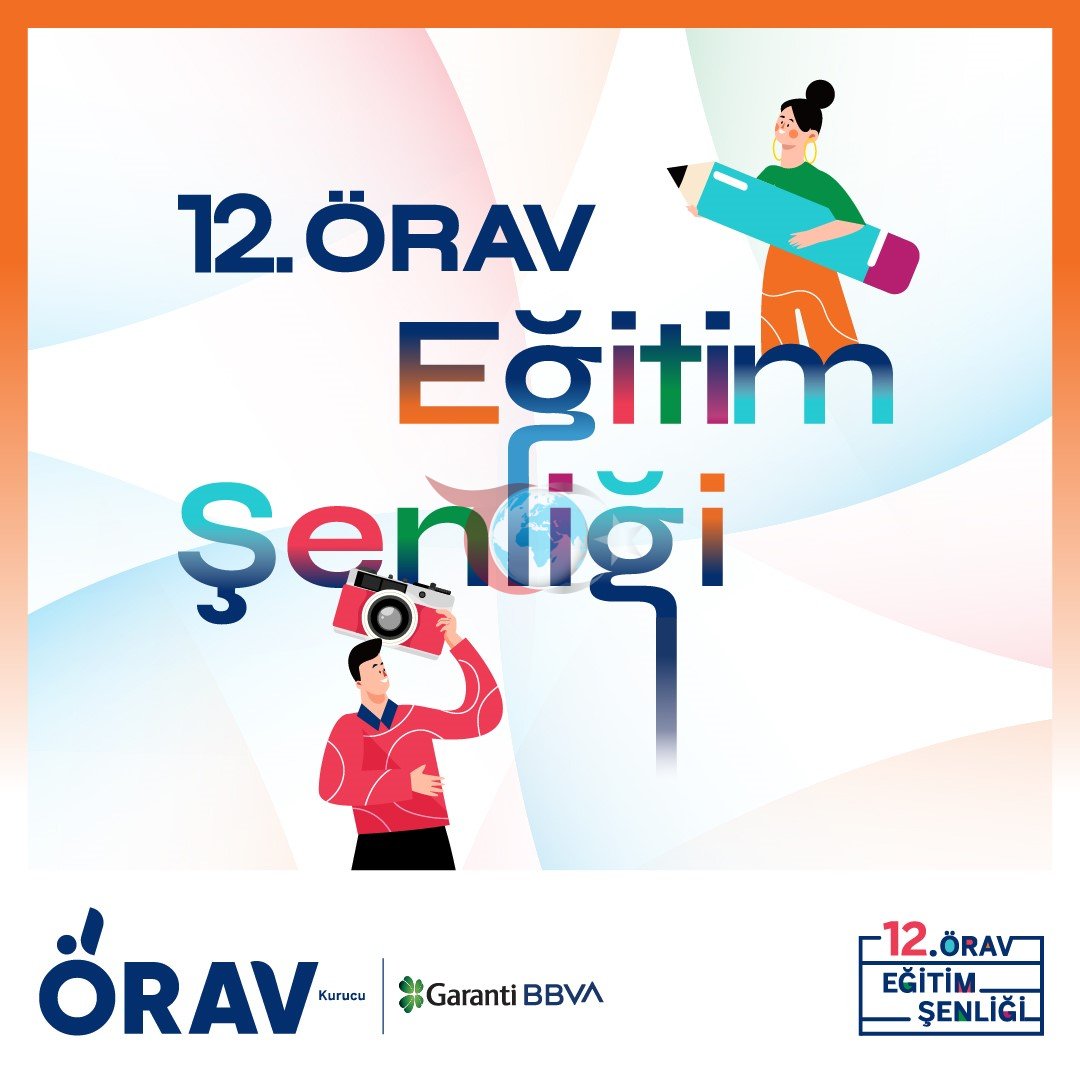 12. ÖRAV Eğitim Şenliği başlıyor