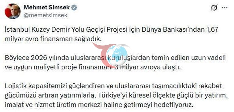 Bakan Şimşek: İstanbul Kuzey Demir Yolu Geçişi Projesi için 1,67 milyar avro finansman sağladık