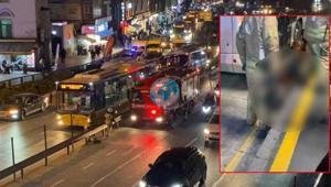 Bahçelievler’de dehşet dolu anlar Metrobüs bir kişinin üzerinden geçti