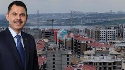 Bakan Kurum: İstanbul'da 150 bin vatandaşımız daha sağlam binalarda oturacak