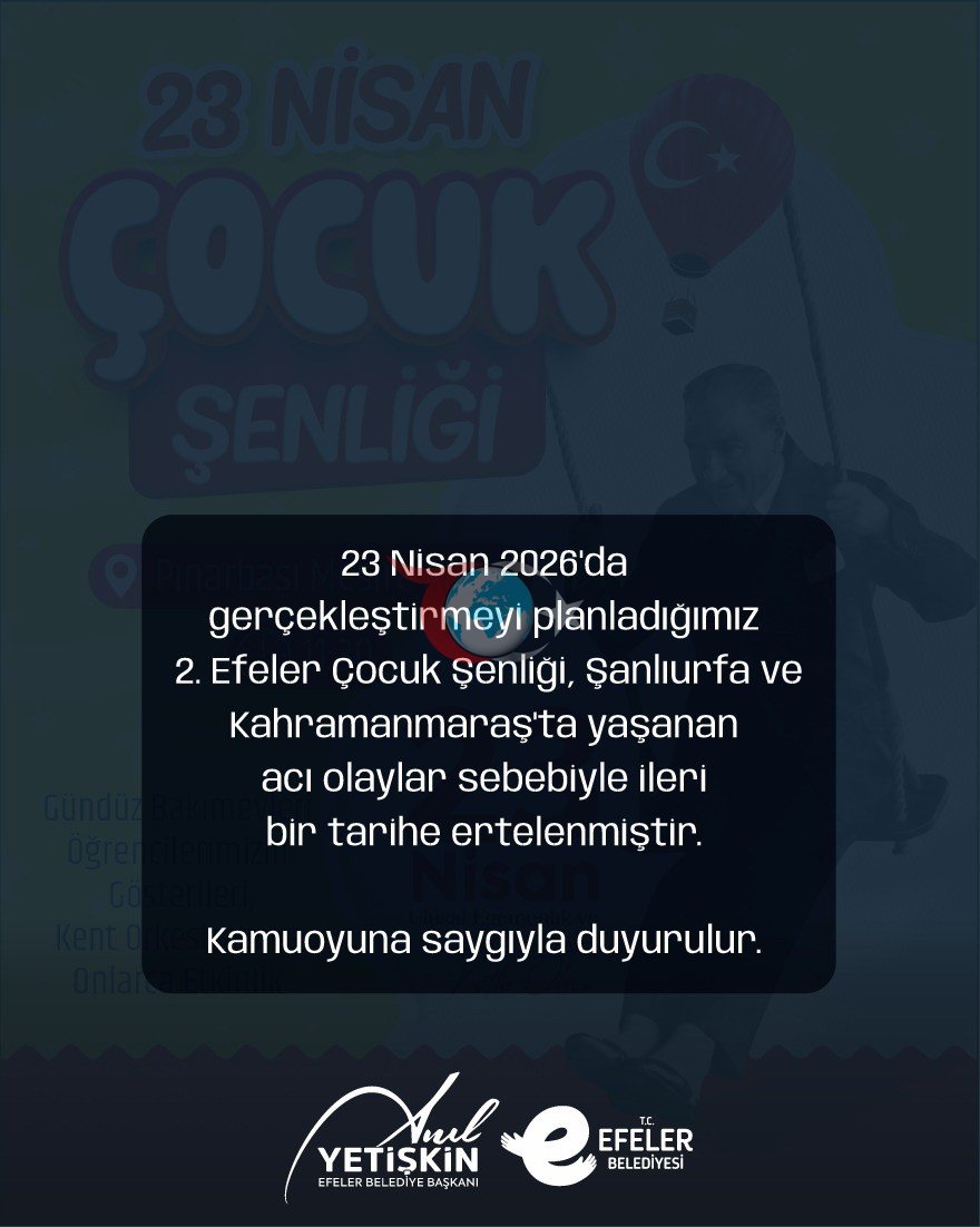 Efeler Çocuk Şenliği ertelendi