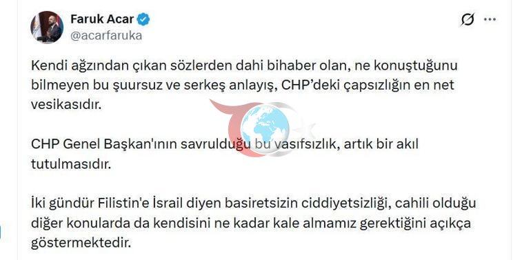 AK Partili Acar: CHP Genel Başkanının savrulduğu vasıfsızlık, akıl tutulmasıdır