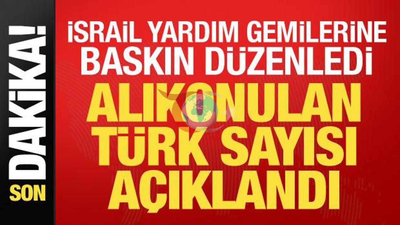 İsrail Ordusu, Gazze'ye Yönelik Yardım Filosuna Müdahale Etti: 18 Türk Aktivist Alıkonuldu