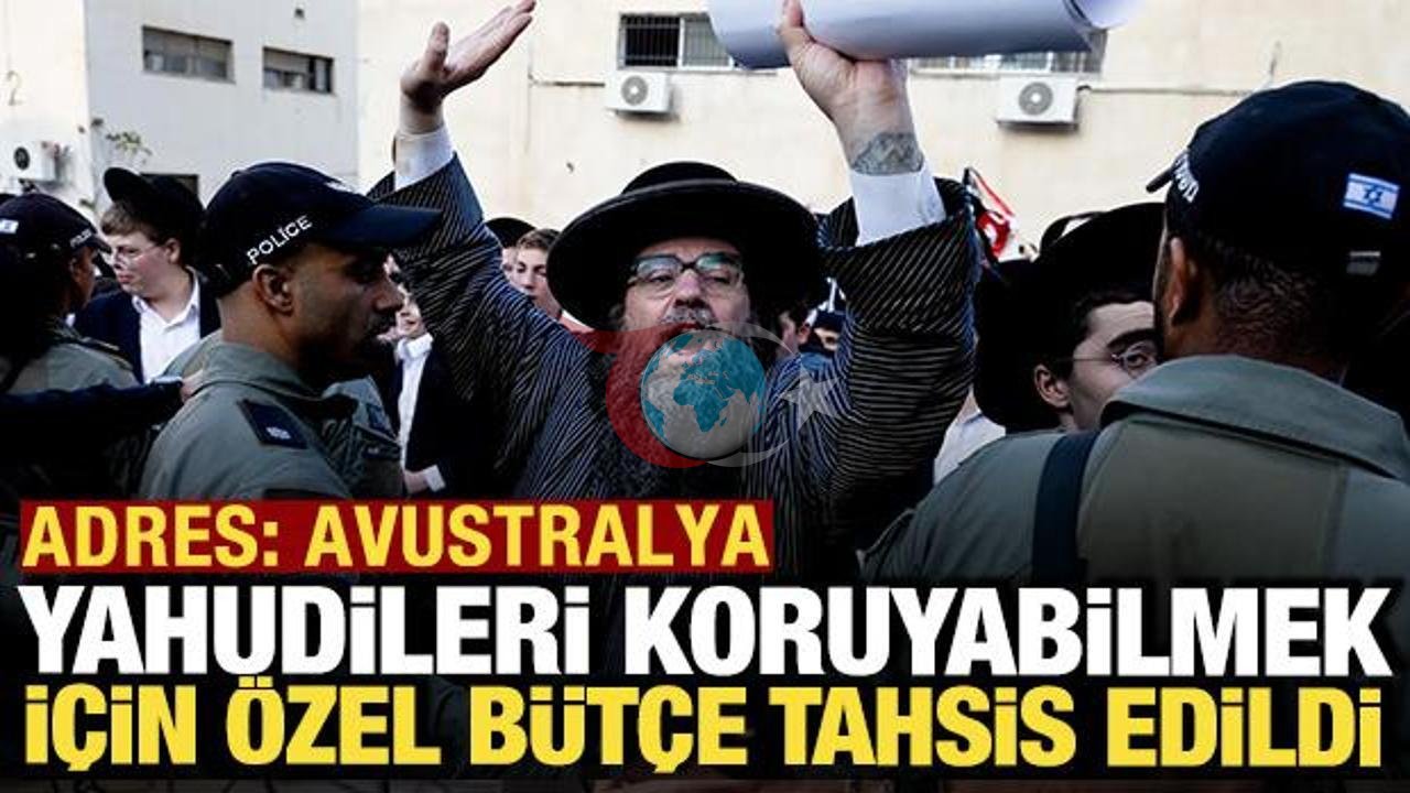 Avustralya, Yahudi Toplumunun Güvenliği İçin Önemli Adımlar Atıyor