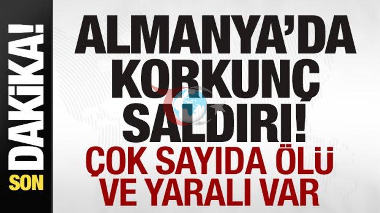Almanya'da Dehşet Verici Saldırı: Can Kaybı ve Yaralılar
