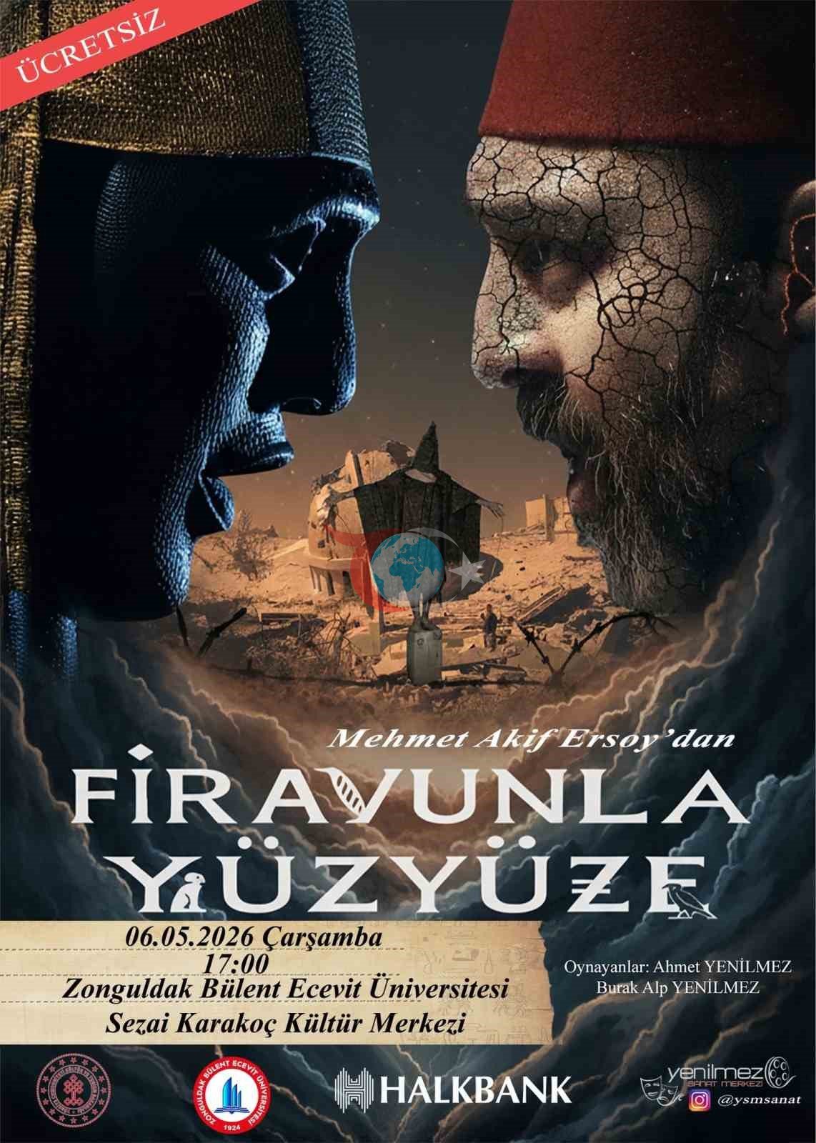 Mehmet Akif Ersoy'un 'Firavunla Yüzyüze' Oyunu Zonguldak'ta Sahnelenecek
