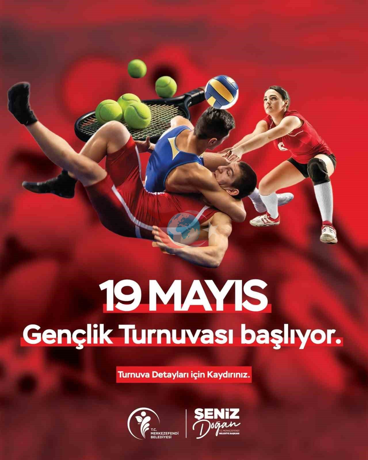 Merkezefendi’de 19 Mayıs Gençlik Turnuvası başlıyor