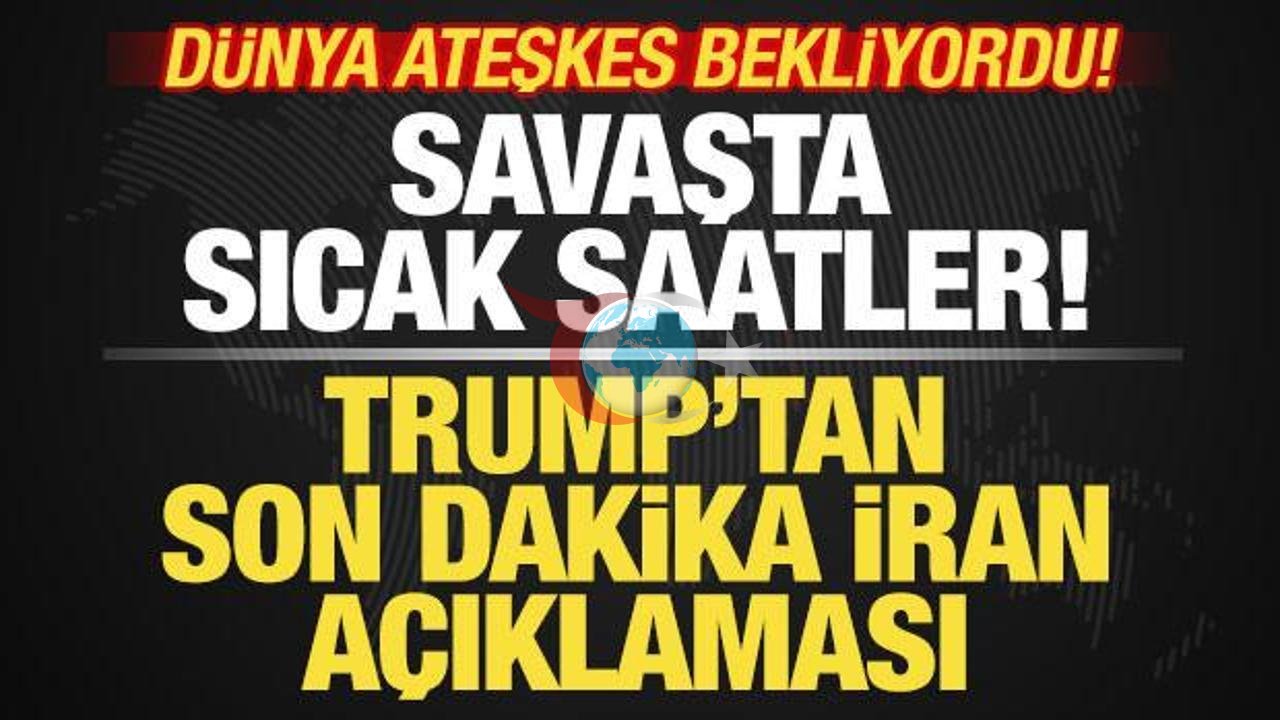 Dünya Ateşkes Umutlarken Trump'tan İran'a Sert Mesajlar