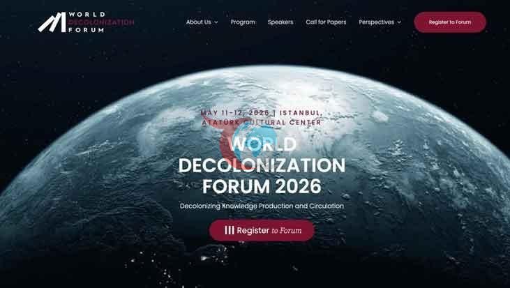 'World Decolonization Forum' Mayıs Ayında İstanbul'da Toplanacak