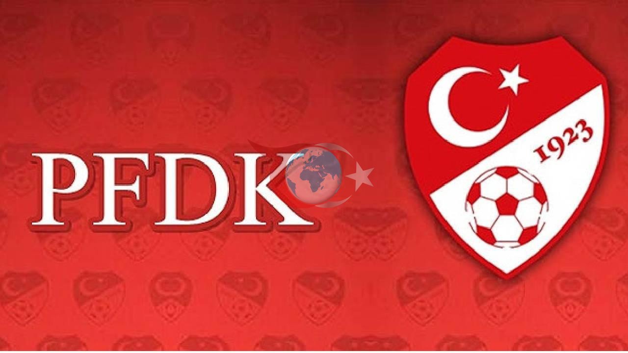 PFDK, Süper Lig'deki 7 Kulübe Para Cezası Kesti