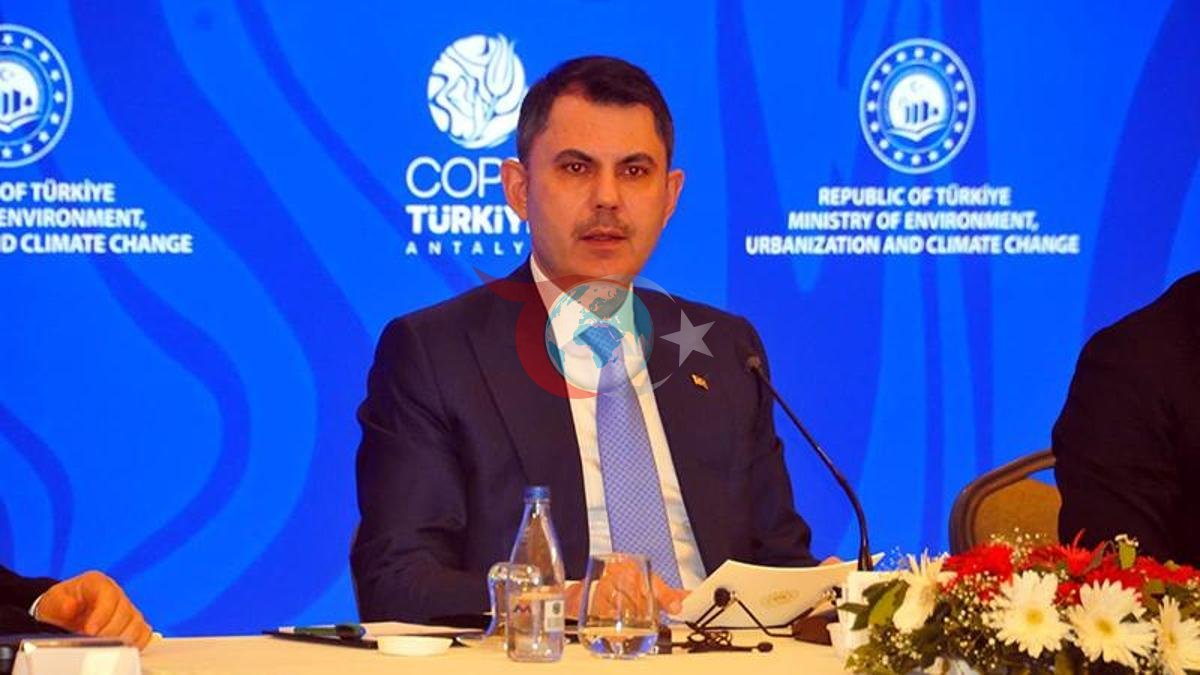 Bakan Kurum: İklim Krizi ve Depremle Mücadele, İnsan Hayatını Korumaya Yönelik Acil Bir Konudur