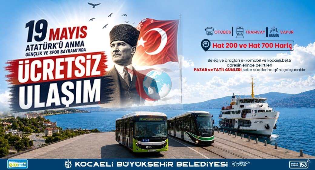 Kocaeli'de 19 Mayıs'ta Ücretsiz Toplu Taşıma Hizmeti
