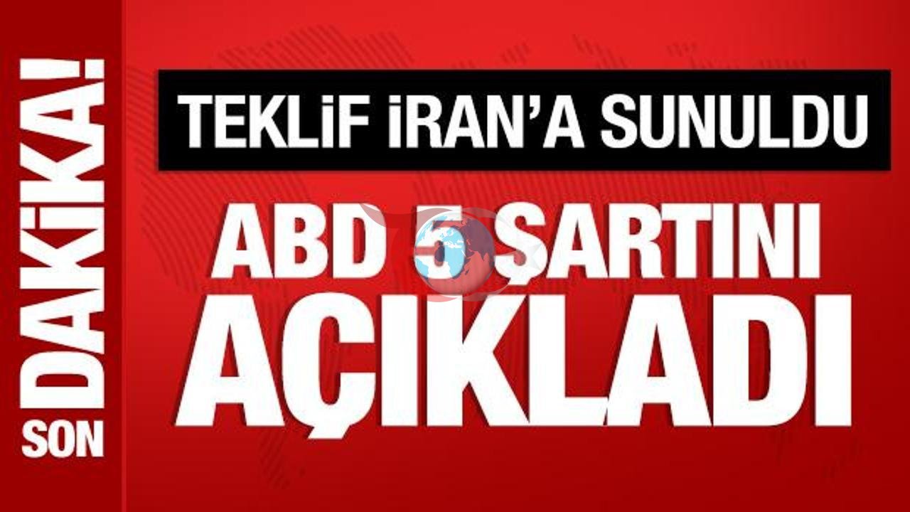 ABD'nin İran'a Sunduğu 5 Kritik Müzakere Şartı