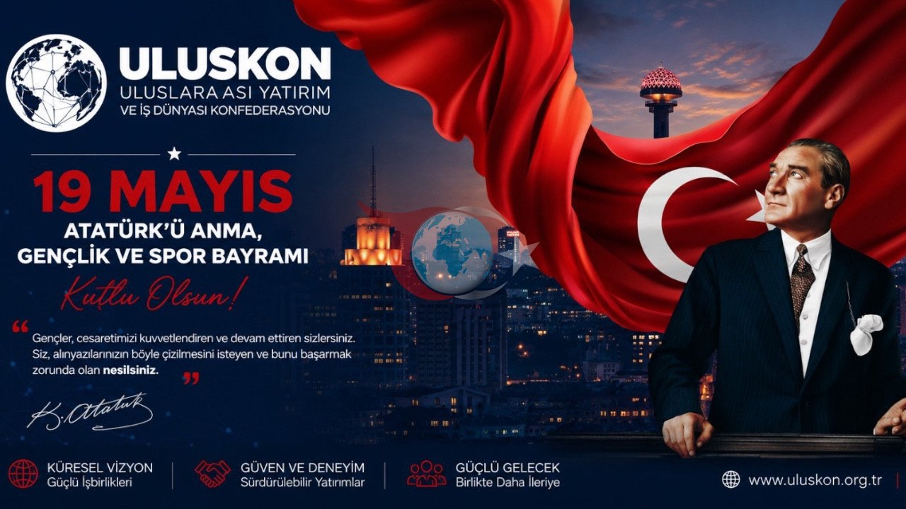 ULUSKON'dan 19 Mayıs İçin Anlamlı Mesaj: Gençler Geleceğimizdir