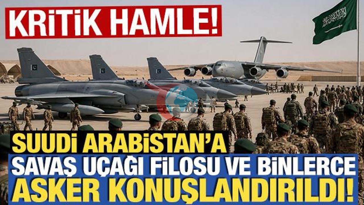 Pakistan'dan Suudi Arabistan'a Askeri Güç Gösterisi