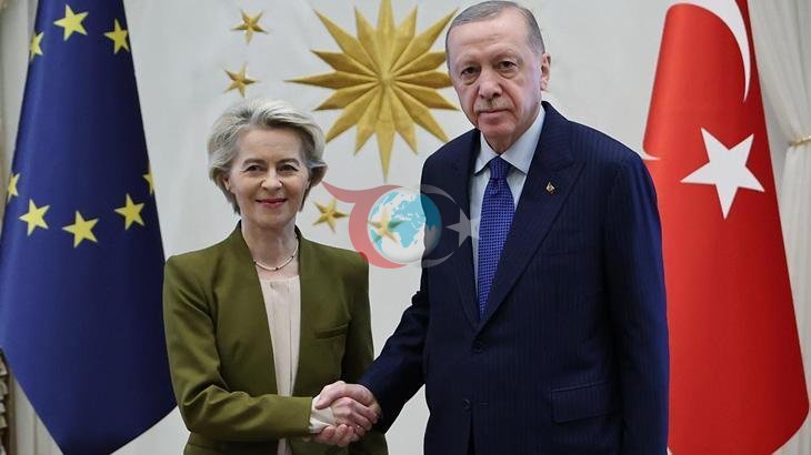 Erdoğan ve Von der Leyen Türkiye-AB İlişkilerini Görüştü