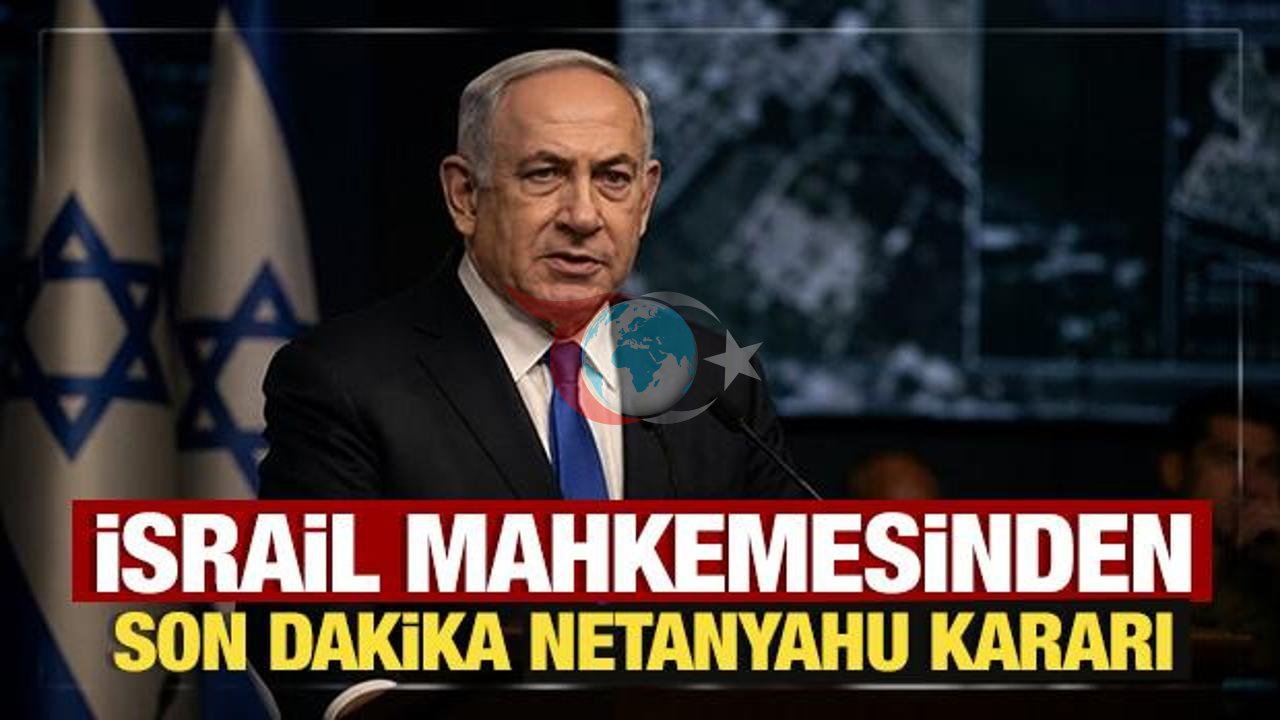Netanyahu'nun Yolsuzluk Davası Duruşması İptal Edildi