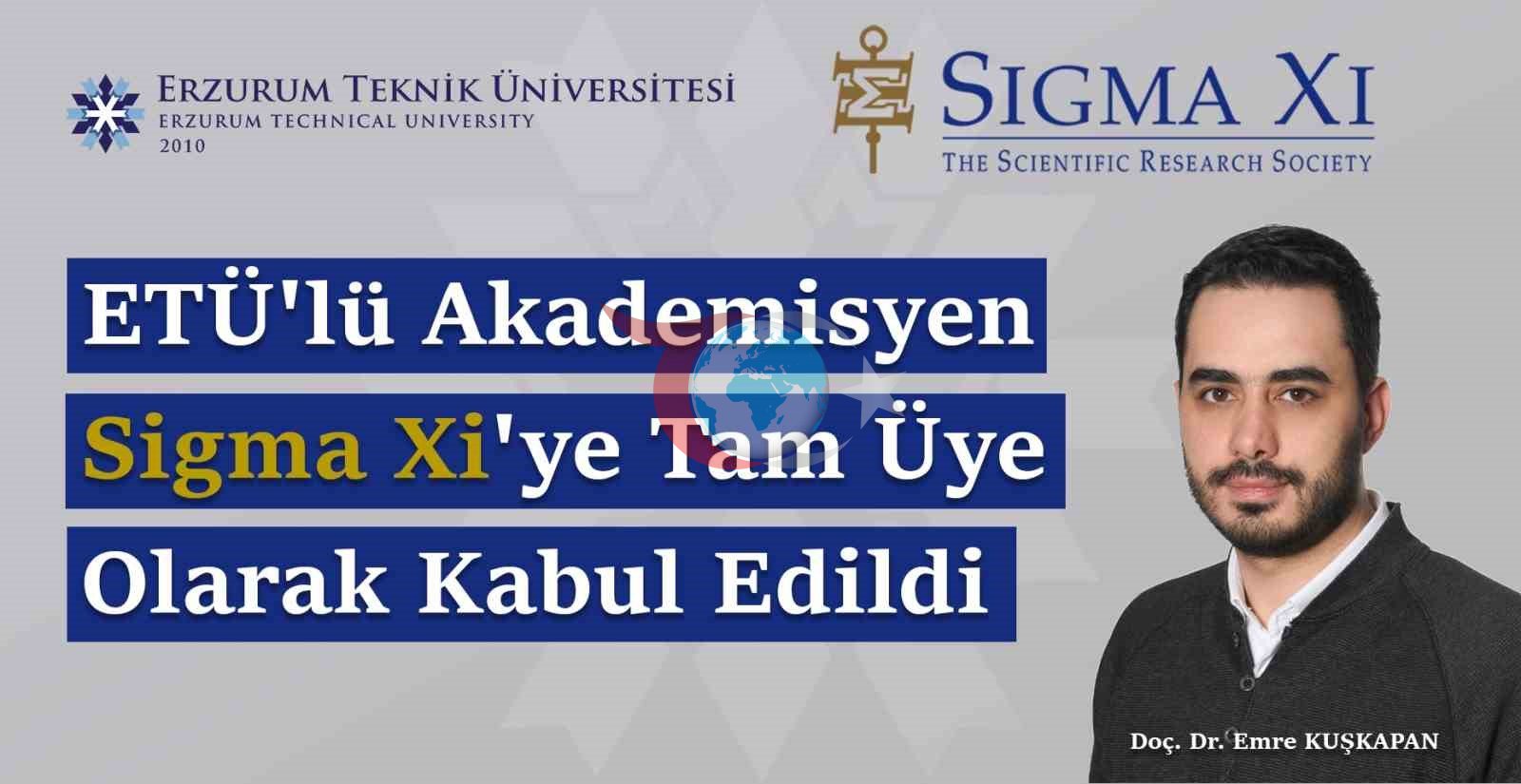ETÜ Akademisyeni, Uluslararası Sigma Xi Üyeliğine Kabul Edildi