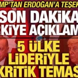 Trump'tan son dakika Türkiye açıklaması! Erdoğan'a teşekkür! 5 ülke lideriyle kritik hamle