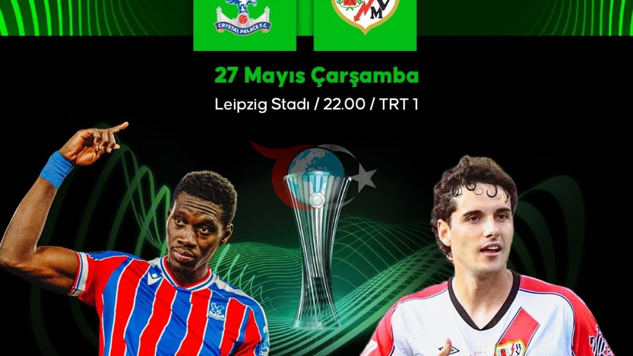 Crystal Palace - Rayo Vallecano Maçında İlk 11'ler Belli Oldu