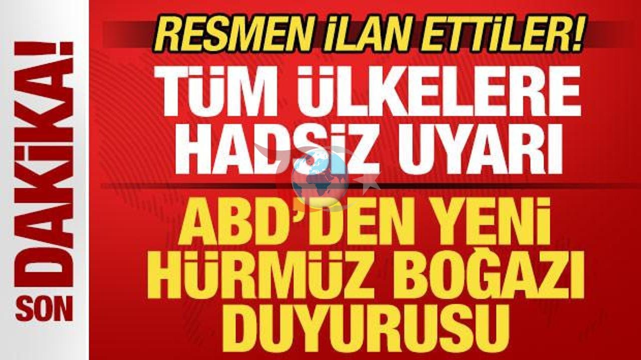 ABD'den Hürmüz Boğazı Üzerine Sert Uyarı: Geçiş Ücreti Kabul Edilemez