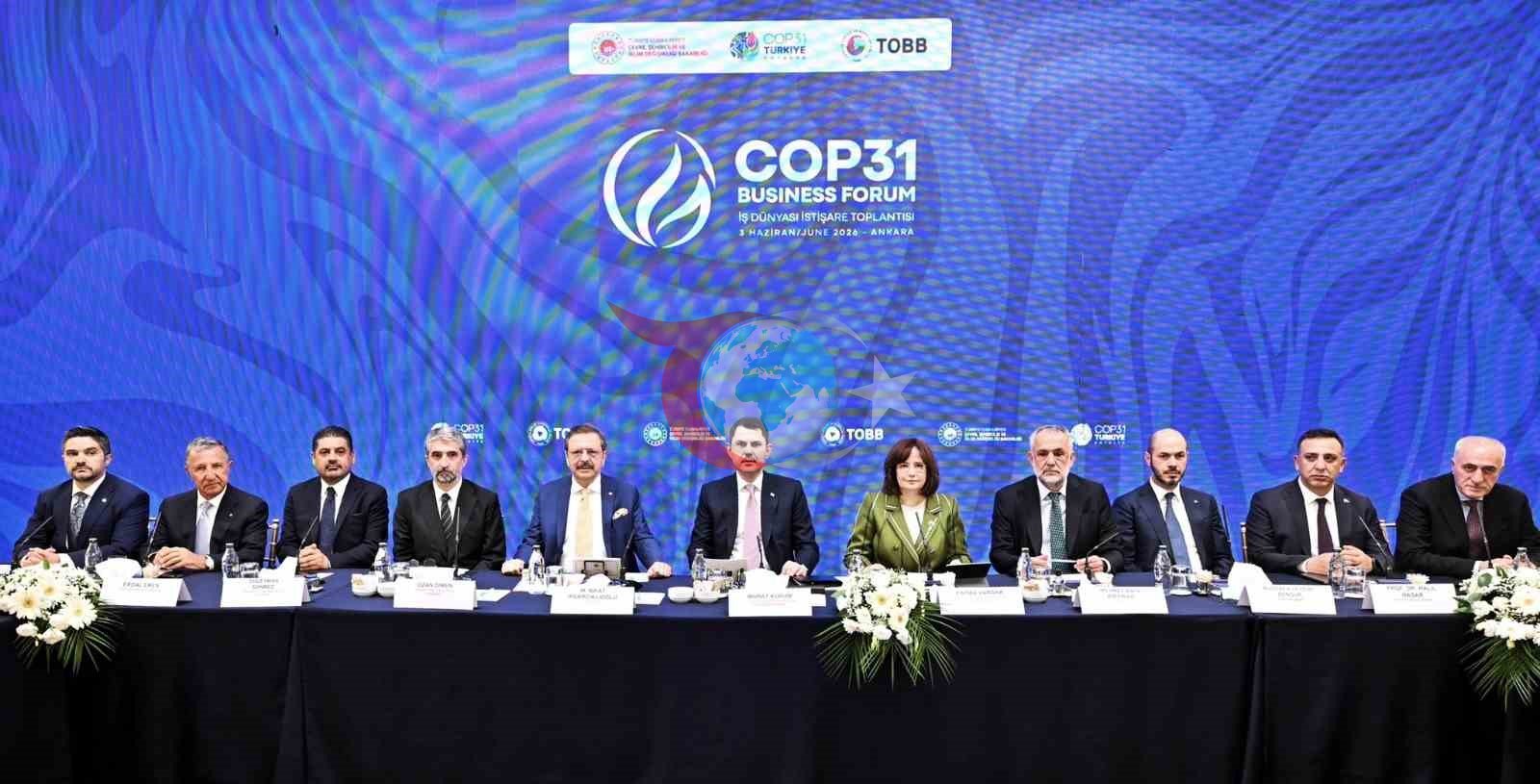 Başkan Ülken &rsquo;COP31 Business Forum İş Dünyası İstişare Toplantısı&rsquo;na katıldı