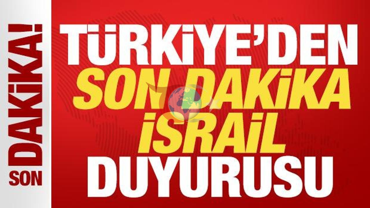 Türkiye'den İsrail'e Sert Tepki: Uluslararası Topluma Çağrı