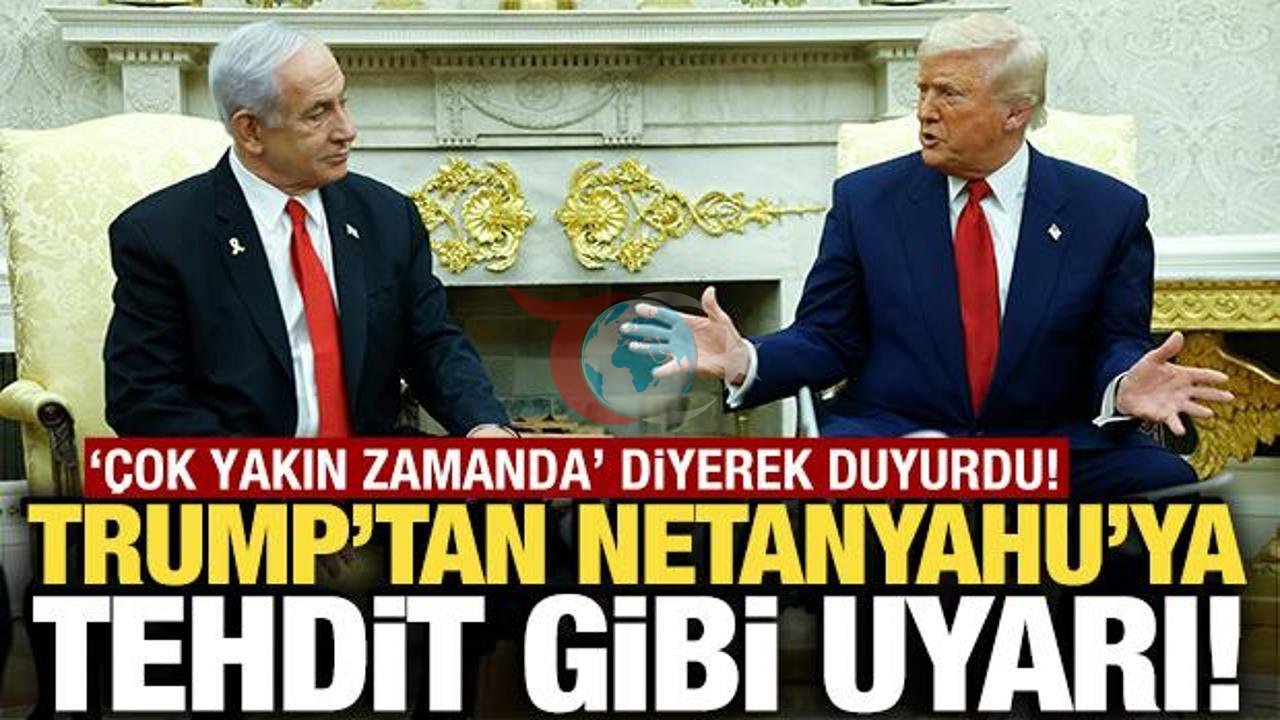 Trump'tan Netanyahu'ya Sert Uyarı: 'Tek Başına Kalabilirsin'