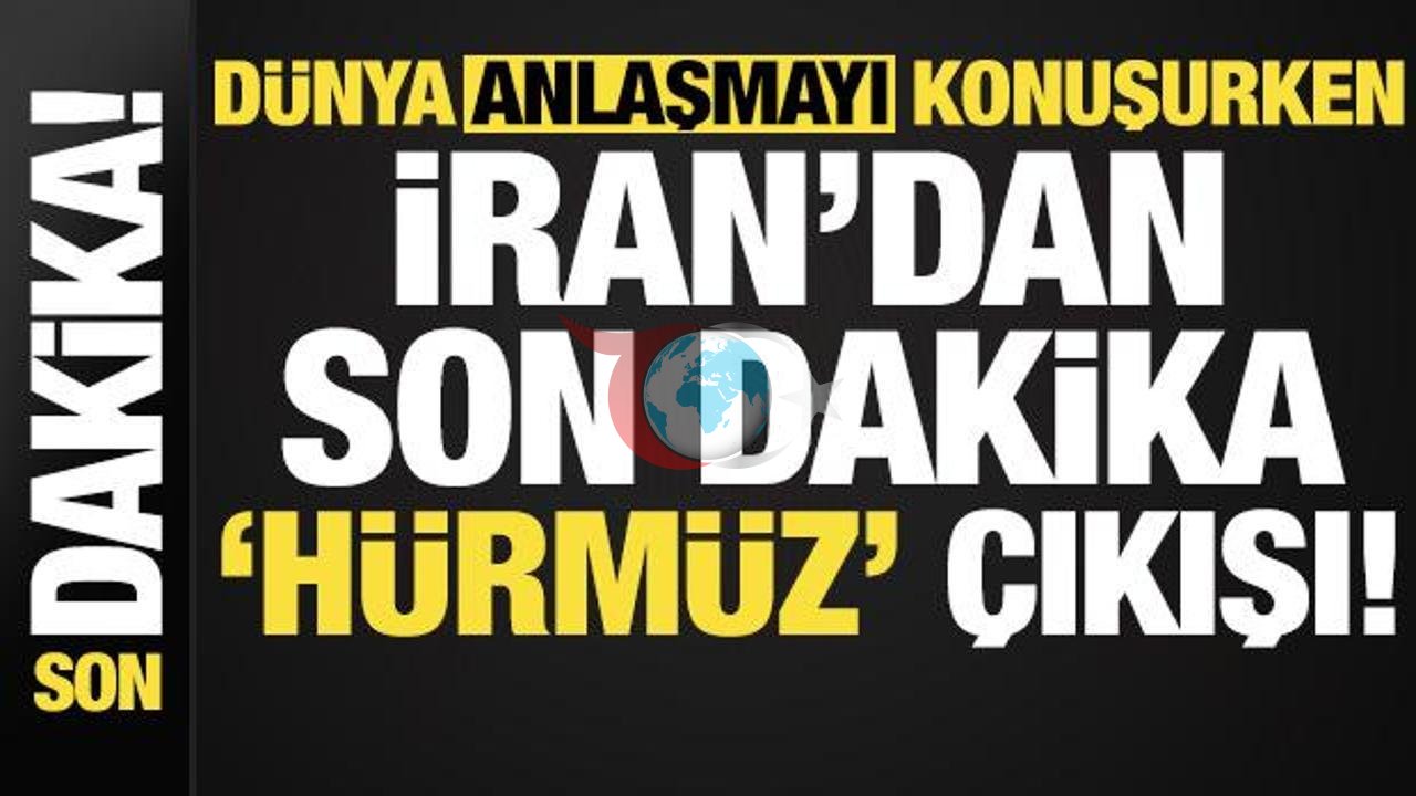 İran'dan Hürmüz Boğazı Yönetimi Üzerine Kritik Açıklama