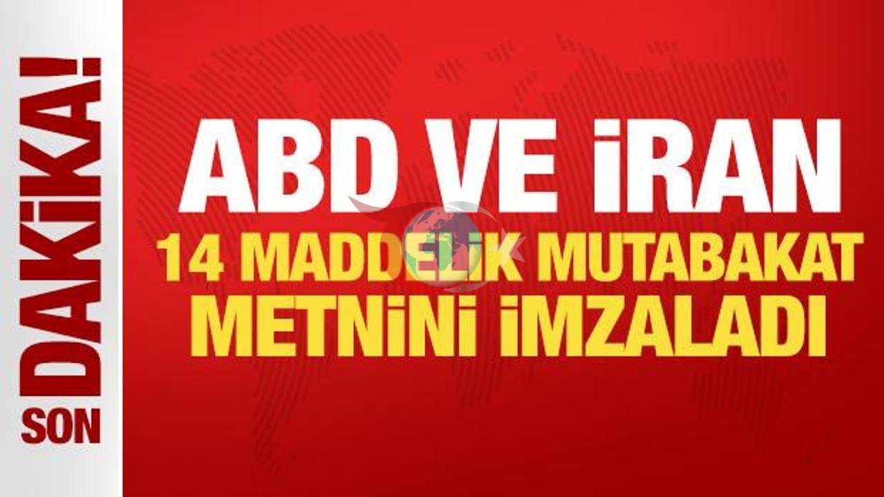 ABD ve İran Arasında Kritik Anlaşma: Elektronik İmzalar Atıldı
