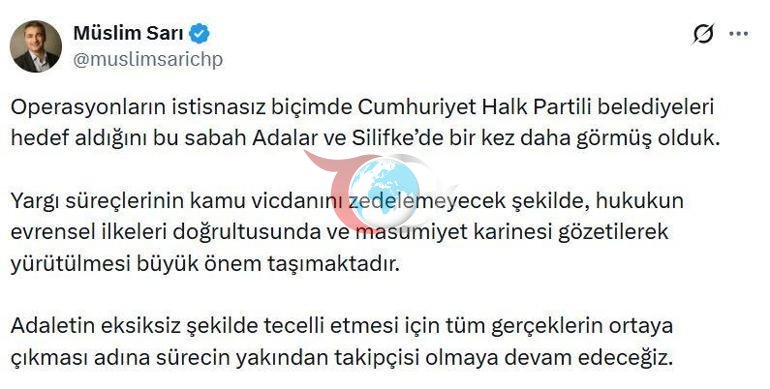 CHPli Sarıdan Adalar ve Silifke belediyelerine yönelik operasyonlara ilişkin açıklama
