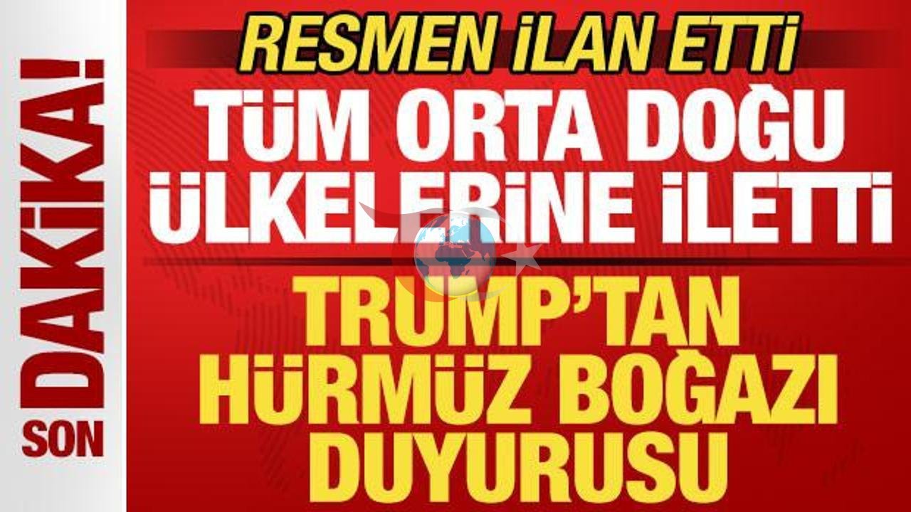 Trump'tan Hürmüz Boğazı için Yeni Karar: Geçiş Ücretleri Donduruldu