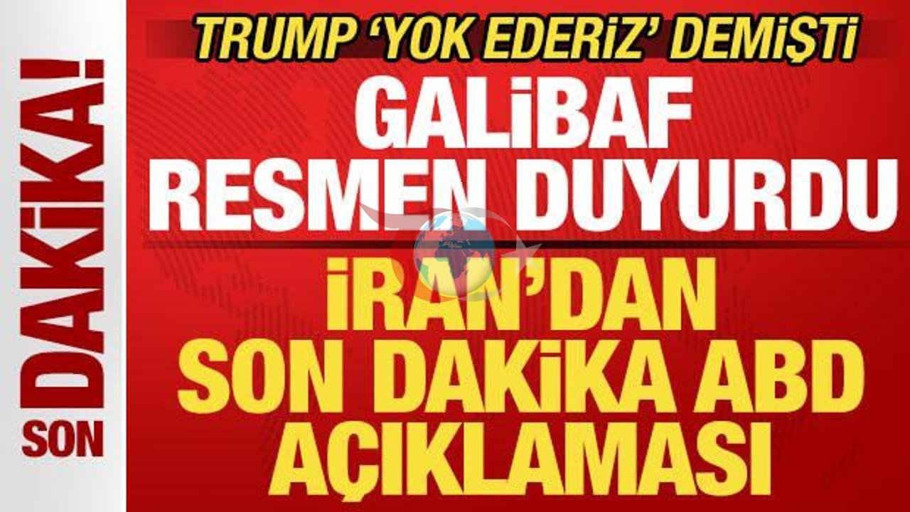 ABD-İran Geriliminde Yeni Perde: Trump ve Galibaf'ın Sert Mesajları