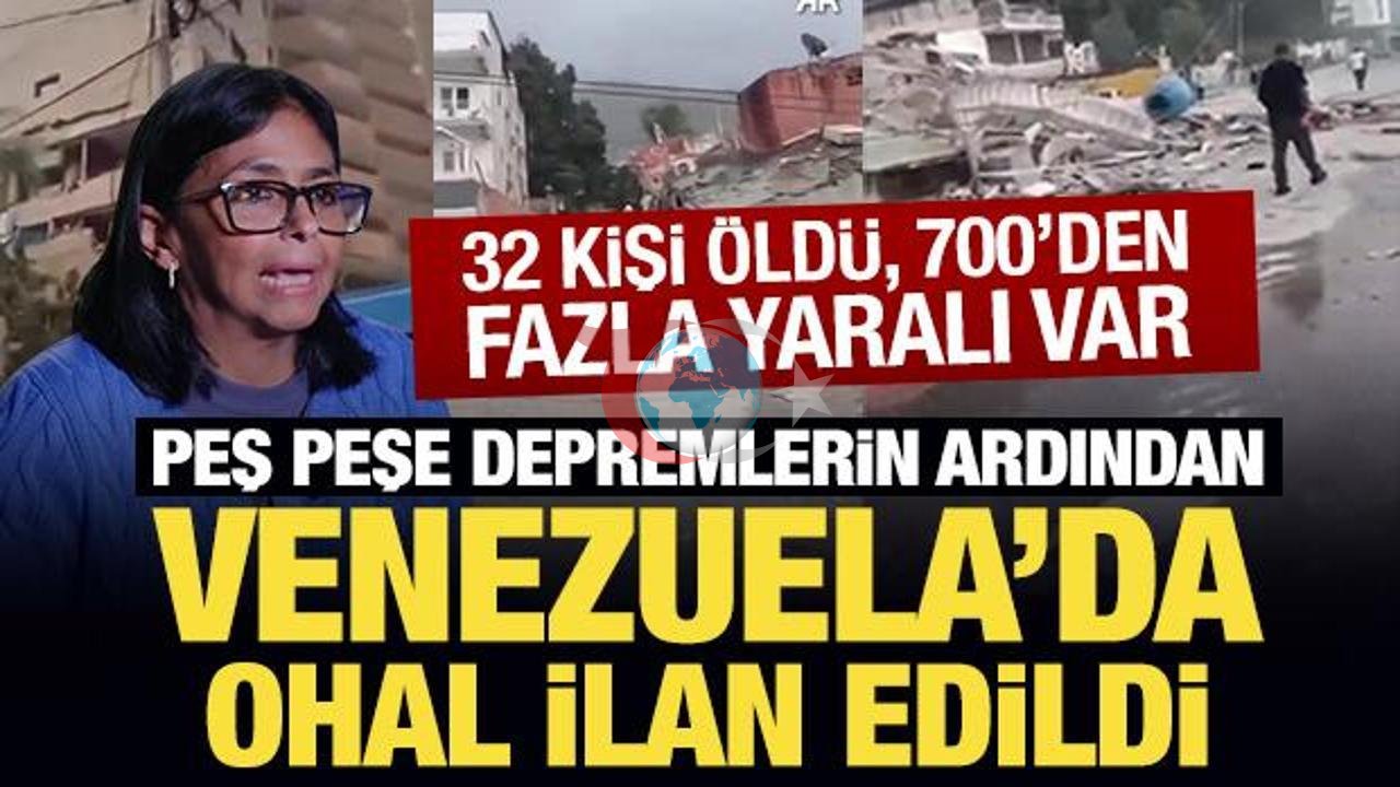 Venezuela'da Çifte Deprem Sonrası Olağanüstü Hal İlanı