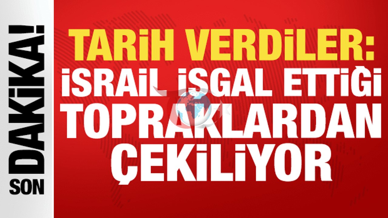 İsrail, İşgal Altındaki Bölgelerden Çekilme Tarihini Açıkladı