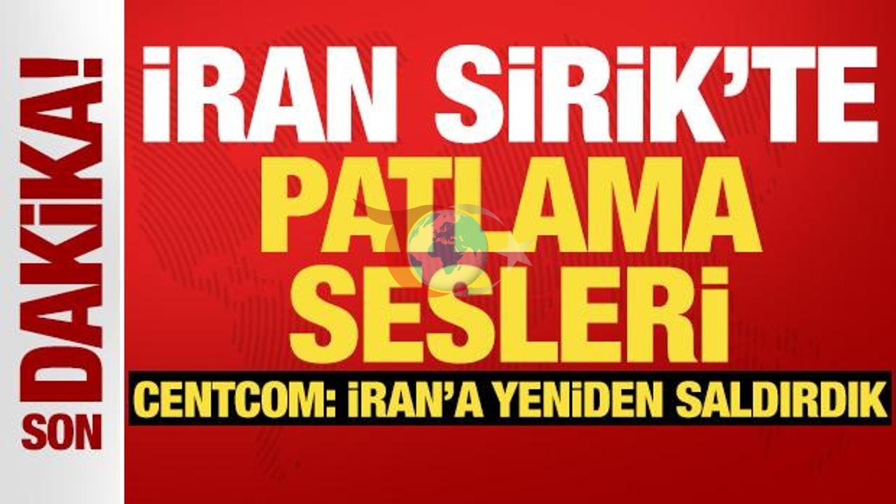 İran'da Sirik Kasabasında Patlama Sesleri: ABD ve İran'dan Açıklamalar