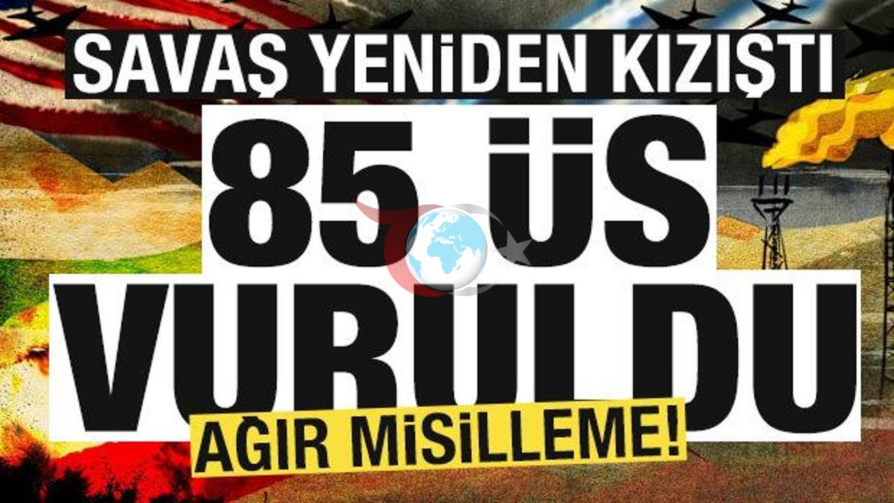 ABD ve İran Arasında Gerilim Zirvede: Karşılıklı Misilleme Saldırılarıyla 85 Üs Vuruldu!
