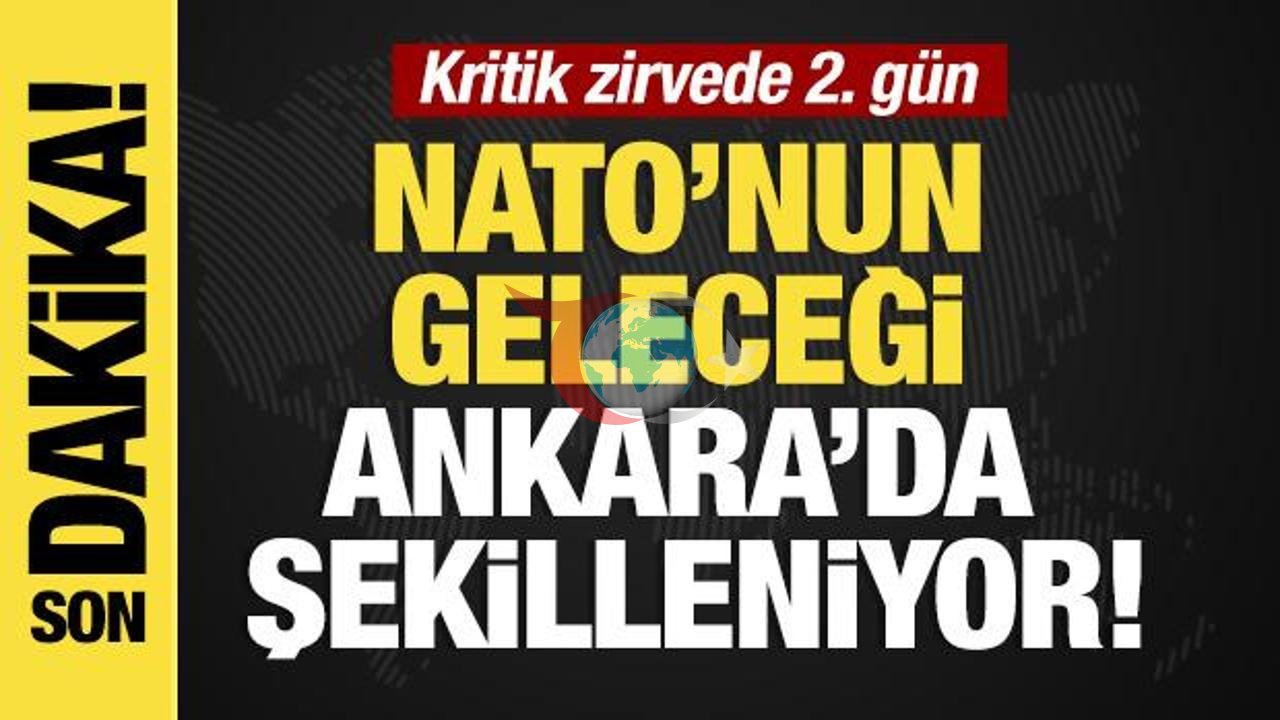NATO Ankara Zirvesi 2. Gün: Beştepe'de Tarihi Kararlar Alınıyor