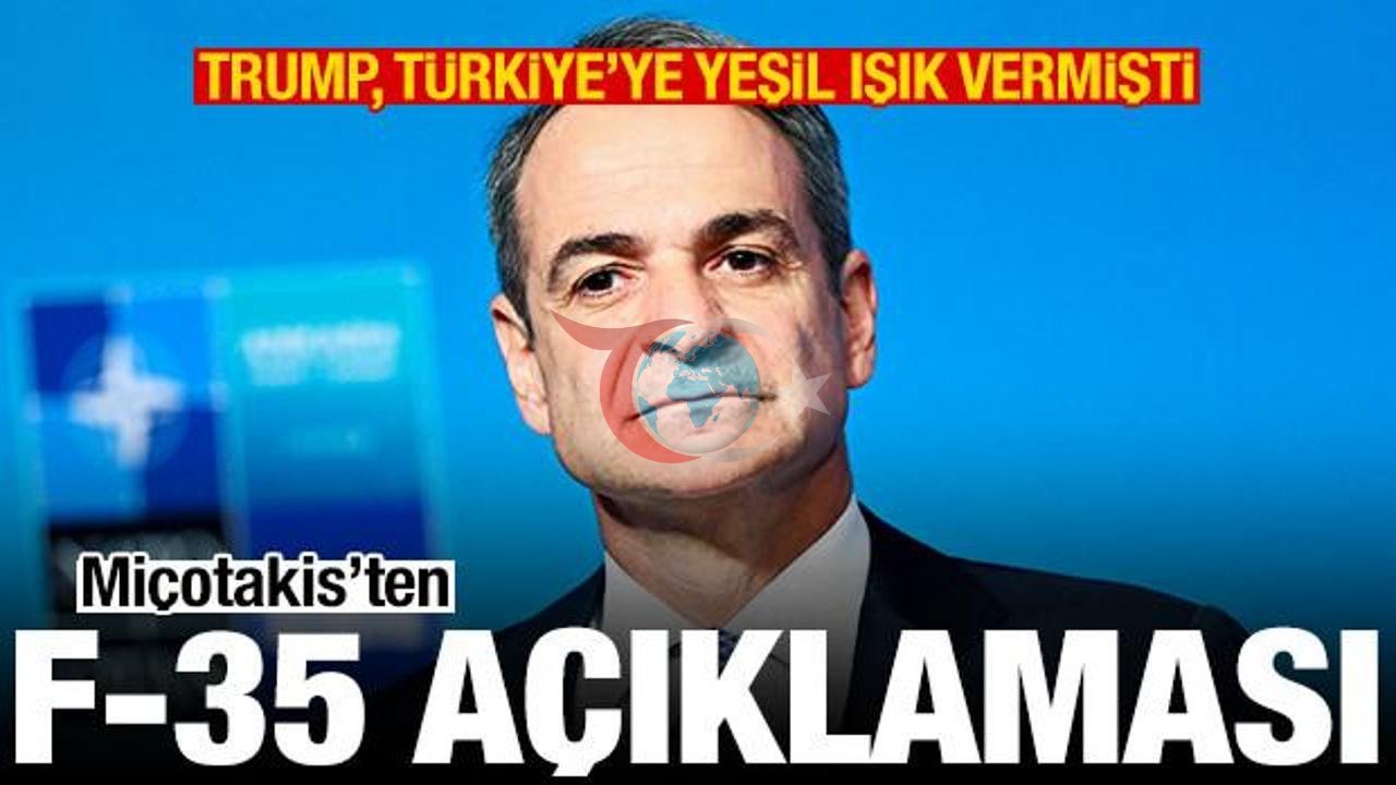 Miçotakis'ten Trump ve Erdoğan'ın F-35 Zirvesi Açıklamalarına İlk Yanıt: Atina'da NATO Yankıları