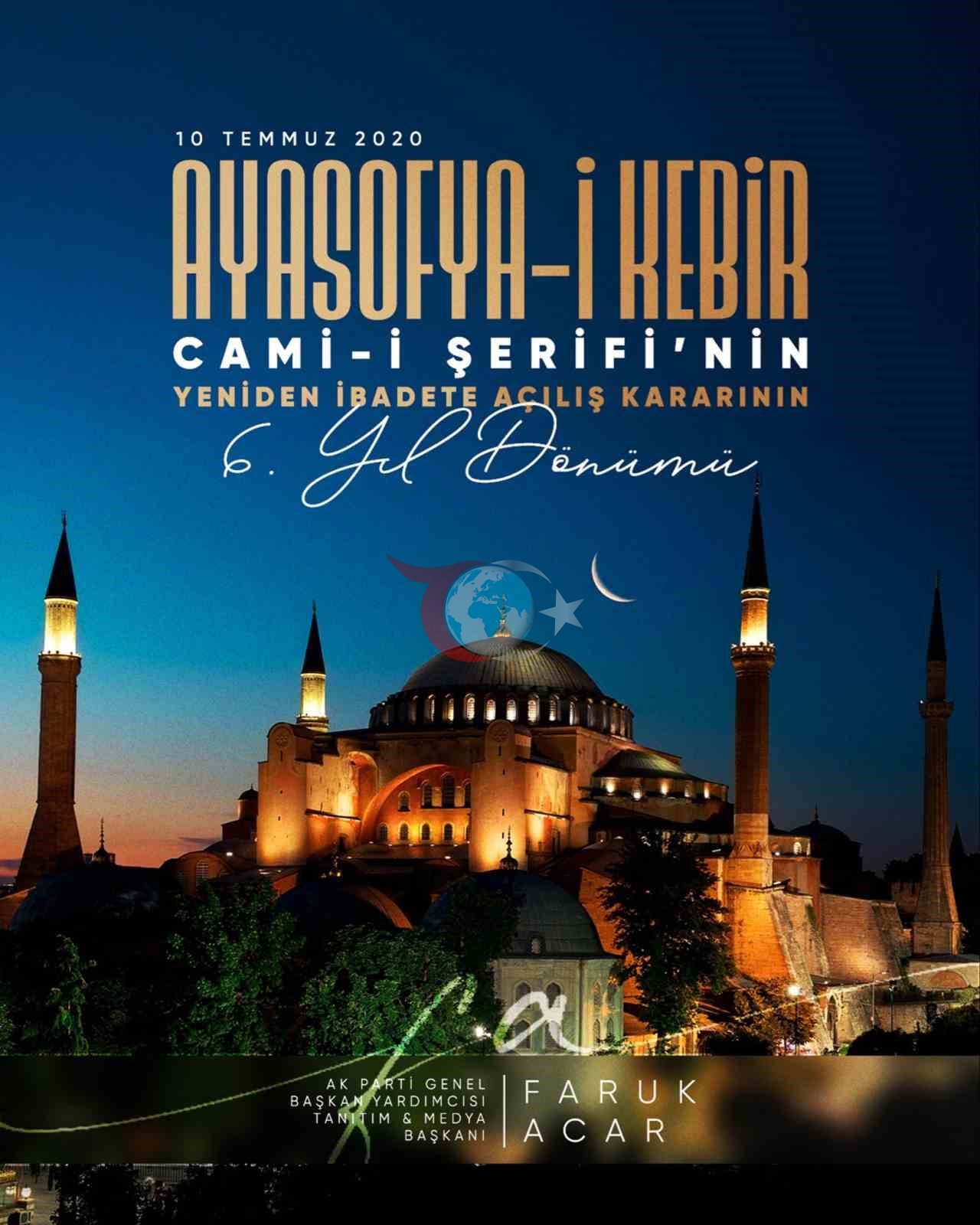AK Parti Genel Başkan Yardımcısı Faruk Acar'dan Ayasofya'nın İbadete Açılış Yıl Dönümü Mesajı