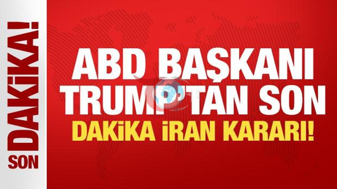 ABD Başkanı Trump'tan Son Dakika İran Açıklaması: Ateşkes Kesin Olarak Bitti!