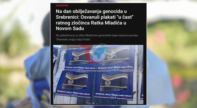 Srebrenitsanın yıl dönümünde skandal afişler Soykırım hükümlüsü Novi Sad duvarlarında