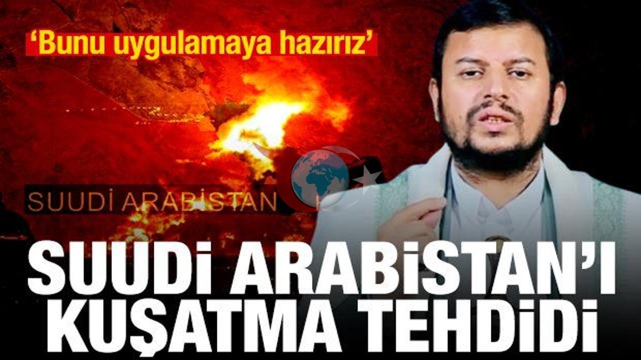 Husiler'den Suudi Arabistan'a Ağır Tehdit: "Kuşatmaya Karşı Kuşatma" Dönemi Başlıyor
